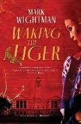 Waking the Tiger