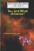 You and What Universe?/That's When Everything Went Cowshaped