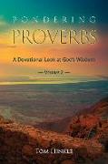 Pondering Proverbs (Vol. 2)