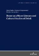 Booze as a Muse: Literary and Cultural Studies of Drink