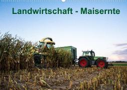 Landwirtschaft - Maisernte (Wandkalender 2022 DIN A2 quer)