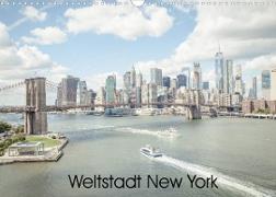 Weltstadt New York (Wandkalender 2022 DIN A3 quer)