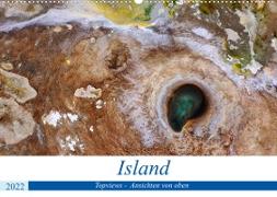 Island Topviews - Ansichten von oben (Wandkalender 2022 DIN A2 quer)