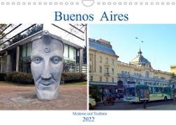 Buenos Aires - Moderne und Tradition (Wandkalender 2022 DIN A4 quer)