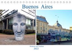 Buenos Aires - Moderne und Tradition (Tischkalender 2022 DIN A5 quer)