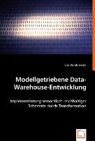 Modellgetriebene Data-Warehouse-Entwicklung