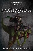 Chronicles of Malus Darkblade: Volume One