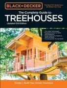 Black & Decker the Complete Photo Guide to Treehouses 3rd Edition: Design and Build Your Dream Treehouse