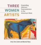 THREE WOMEN ARTISTS