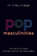 Pop Masculinities