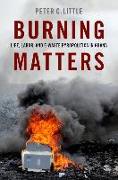 Burning Matters