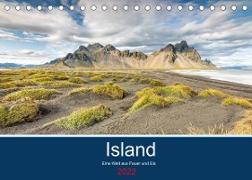 Island - Eine Welt aus Feuer und Eis (Tischkalender 2022 DIN A5 quer)