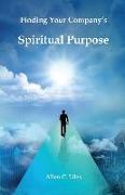 Finding Your Company's Spiritual Purpose