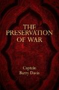 The Preservation of War