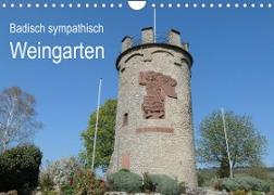 Badisch sympathisch Weingarten (Wandkalender 2022 DIN A4 quer)
