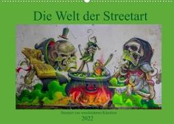 Die Welt der Streetart (Wandkalender 2022 DIN A2 quer)