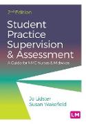 Student Practice Supervision and Assessment