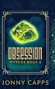 Obsession (Mythos Book 2)