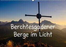 Berchtesgadener Berge im Licht (Wandkalender 2022 DIN A2 quer)