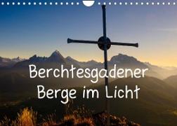 Berchtesgadener Berge im Licht (Wandkalender 2022 DIN A4 quer)
