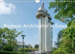 Bauhaus-Architektur in Essen (Wandkalender 2022 DIN A4 quer)