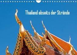 Thailand abseits der Strände (Wandkalender 2022 DIN A4 quer)