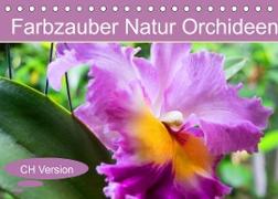 Farbzauber Natur Orchideen - CH Version (Tischkalender 2022 DIN A5 quer)