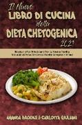 Il Nuovo Libro Di Cucina della Dieta Chetogenica 2021