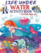 Life Under Water Activity Book for Kids Ages 4-8