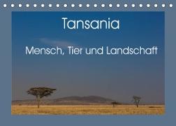 Tansania - Mensch, Tier und Landschaft (Tischkalender 2022 DIN A5 quer)