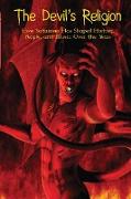The Devil's Religion: How Satanism Has Shaped History, People, and Music Over the Years