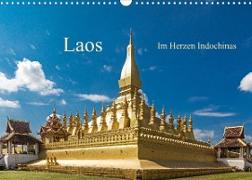 Laos - Im Herzen Indochinas (Wandkalender 2022 DIN A3 quer)