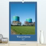 Wassertürme im Ruhrgebiet (Premium, hochwertiger DIN A2 Wandkalender 2022, Kunstdruck in Hochglanz)