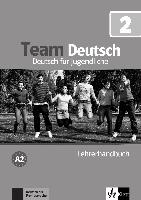Team Deutsch 2. Lehrerhandbuch