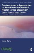 Contemporary Approaches to Behaviour and Mental Health in the Classroom