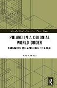 Poland in a Colonial World Order