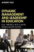 Dynamic Management and Leadership in Education