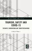 Tourism, Safety and COVID-19