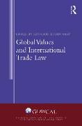 Global Values and International Trade Law