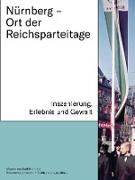 Nürnberg - Ort der Reichsparteitage