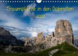 Traumplätze in den DolomitenAT-Version (Wandkalender 2022 DIN A4 quer)