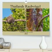 THAILANDS RAUBVÖGEL Exotische Greifvögel und Eulen (Premium, hochwertiger DIN A2 Wandkalender 2022, Kunstdruck in Hochglanz)