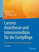 Larsens Anästhesie und Intensivmedizin für die Fachpflege