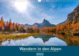 Wandern in den Alpen (Wandkalender 2022 DIN A3 quer)