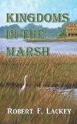 Kingdoms in the Marsh