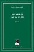 Breath in Every Room