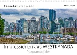Impressionen aus WESTKANADA Panoramabilder (Wandkalender 2022 DIN A3 quer)