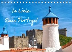 In Liebe - Dein Portugal (Tischkalender 2022 DIN A5 quer)