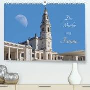 Die Wunder von Fatima (Premium, hochwertiger DIN A2 Wandkalender 2022, Kunstdruck in Hochglanz)