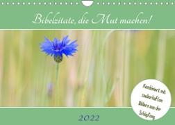 Bibelzitate, die Mut machen! (Wandkalender 2022 DIN A4 quer)